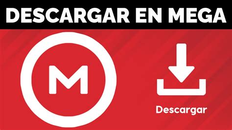 descargas mega total|descargar mega para pc.
